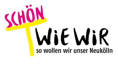 Logo "Schön wie wir - so wollen wir unser Neukölln